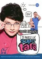 Rozwój osobisty - I ty możesz być supertatą! - miniaturka - grafika 1