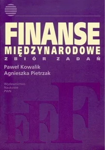 Finanse międzynarodowe - Paweł Kowalik, Agnieszka Pietrzak - Historia Polski - miniaturka - grafika 1