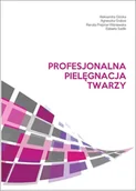 Książki medyczne - Profesjonalna pielęgnacja twarzy - miniaturka - grafika 1
