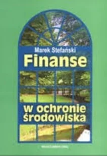 Finanse w ochronie środowiska - Biznes - miniaturka - grafika 1