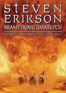 Horror, fantastyka grozy - Bramy domu umarłych. Opowieść z Malazańskiej Księgi Poległych - miniaturka - grafika 1