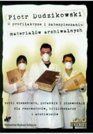 Archeologia - O profilaktyce i zabezpieczaniu materiałów archiwalnych - miniaturka - grafika 1