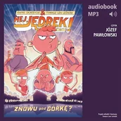 Audiobooki dla dzieci i młodzieży - Hej, Jędrek! 7. Znowu pod górkę? Rafał Skarżycki - miniaturka - grafika 1