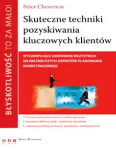 Błyskotliwość to za mało! Skuteczne techniki pozyskiwania kluczowych klientów - Zarządzanie - miniaturka - grafika 1