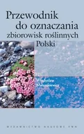 Poradniki hobbystyczne - Wydawnictwo Naukowe PWN Przewodnik do oznaczania zbiorowisk roślinnych Polski - miniaturka - grafika 1
