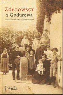 Żółtowscy z Godurowa - Pamiętniki, dzienniki, listy - miniaturka - grafika 1
