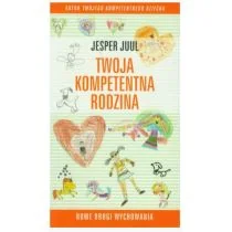MiND Twoja kompetentna rodzina. Nowe drogi wychowania - Jesper Juul - Poradniki dla rodziców - miniaturka - grafika 1