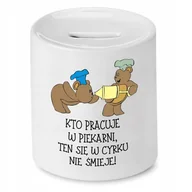 Skarbonki - SKARBONKA DLA PIEKARZA W CYRKU SIĘ NIE ŚMIEJE z Nadrukiem ze Zdjęciem + Opakowanie na prezent (wzór 02) - miniaturka - grafika 1