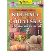 Kuchnia polska - Kuchnia góralska z przyprawami leczącymi - miniaturka - grafika 1