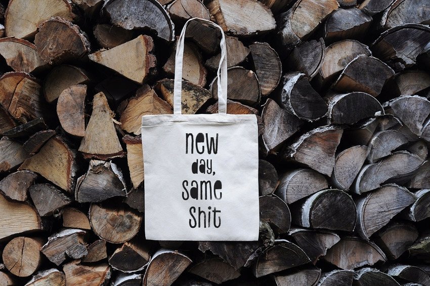 New day same shit, torba zakupowa, Sowia Aleja