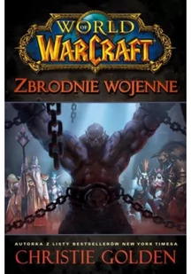 Zbrodnie wojenne. World of Warcraft - Fantasy - miniaturka - grafika 2