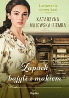 Literatura obyczajowa - Lwowska opowieść Tom 3 Zapach bajgli z makiem - Katarzyna Majewska-Ziemba - miniaturka - grafika 1