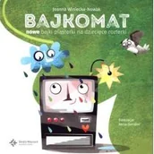 Baśnie, bajki, legendy - Joanna Winiecka-Nowak Bajkomat Nowe bajki plasterki na dziecięce rozterki - miniaturka - grafika 1