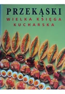 Książki kucharskie - Przekąski Wielka księga kucharska - miniaturka - grafika 1