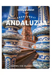 Andaluzja. Eksploruj! - Przewodniki - miniaturka - grafika 1