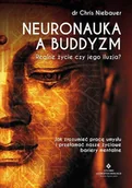 Poradniki psychologiczne - Studio Astropsychologii Neuronauka a buddyzm. Realne życie czy jego iluzja$645 Chris Niebauer - miniaturka - grafika 1