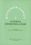 Religia i religioznawstwo - Mysterium Christi 5. Liturgia Uświęcenia Czasu - miniaturka - grafika 1