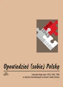 Historia świata - Opowiedzieć (sobie) Polskę - Hanna Gosk, Sadzik Piotr - miniaturka - grafika 1