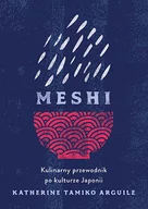 Książki kucharskie - Meshi. Kulinarny przewodnik po kulturze Japonii - miniaturka - grafika 1