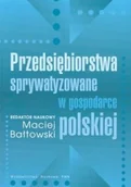 Biznes - Przedsiębiorstwa sprywatyzowane w gospodarce polskiej - miniaturka - grafika 1