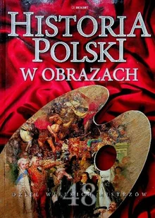 Historia Polski w obrazach - Książki o kulturze i sztuce - miniaturka - grafika 1