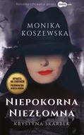 Albumy inne - Niepokorna, niezłomna Krystyna Skarbek - Monika Koszewska - miniaturka - grafika 1