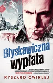 Kryminały - Ryszard Ćwirlej Błyskawiczna wypłata - miniaturka - grafika 1