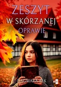 Literatura obyczajowa - Zeszyt w skórzanej oprawie - Dagmara Rek - książka - miniaturka - grafika 1