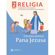 Edukacja przedszkolna - Księgarnia św. Wojciecha Katechizm SP 2 Chcemy poznać Pana Jezusa cz.2 2021 red. ks. Paweł Płaczek - miniaturka - grafika 1