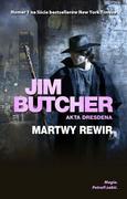 Fantasy - MAG Jim Butcher Akta Dresdena. Tom 7. Martwy rewir - miniaturka - grafika 1