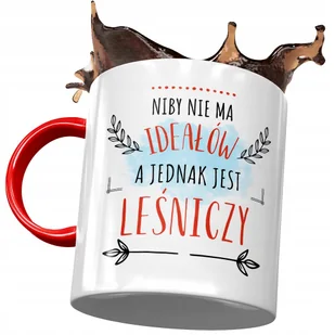 Kubek Czerwony Dla Leśniczego Niby Nie Ma Ideałów z Nadrukiem ze Zdjęciem + Opakowanie na prezent (wzór 03) - Kubki - miniaturka - grafika 1