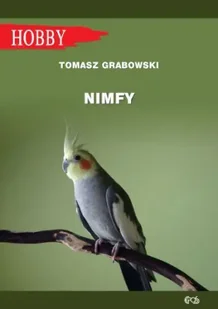 Nimfy wyd. 5 - Tomasz Grabowski - Rośliny i zwierzęta - miniaturka - grafika 1