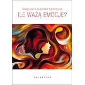 Zdrowie - poradniki - Małgorzata Kuberska-Kędzierska Ile ważą emocje - miniaturka - grafika 1