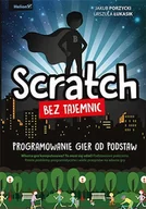 E-booki - informatyka - Scratch bez tajemnic. Programowanie gier od podstaw - miniaturka - grafika 1