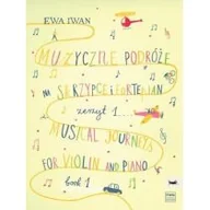 Inna muzyka - Ewa Iwan Muzyczne podróże na skrzypce i fortepian z.1 Ewa Iwan - miniaturka - grafika 1