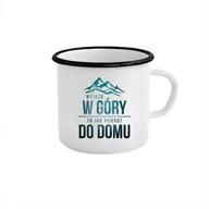 Kubki - Wyjazd w góry to jak powrót do domu - kubek emaliowany z nadrukiem - miniaturka - grafika 1
