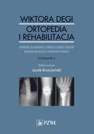 Książki medyczne - Wydawnictwo Lekarskie PZWL Wiktora Degi ortopedia i traumatologia praca zbiorowa - miniaturka - grafika 1