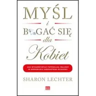 Zarządzanie - Myśl i bogać się dla kobiet - Sharon L. Lechter - miniaturka - grafika 1