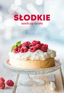 Książki kucharskie - Słodkie wieńczy dzieło - miniaturka - grafika 1
