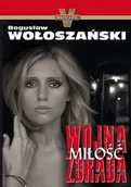 E-booki - podręczniki - Bogusław Wołoszański Wojna Miłość Zdrada - miniaturka - grafika 1