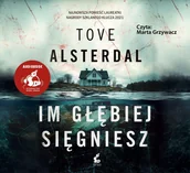 Audiobooki - kryminał, sensacja, thriller - Im głębiej sięgniesz - miniaturka - grafika 1