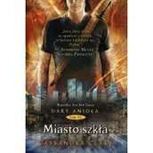 Fantasy - Miasto szkła. Dary Anioła. Tom 3 - miniaturka - grafika 1