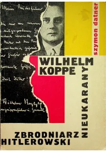 Nieukarany zbrodniarz hitlerowski - Biografie i autobiografie - miniaturka - grafika 1