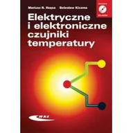 Technika - Elektryczne i elektroniczne czujniki temperatury - Rząsa Mariusz R., Kiczma Bolesław - miniaturka - grafika 1