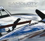 Poradniki hobbystyczne - Samoloty wszech czasów - miniaturka - grafika 1