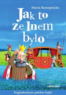 Siedmioróg Jak to ze lnem było - Baśnie, bajki, legendy - miniaturka - grafika 2