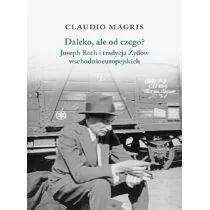 Daleko, ale od czego$3500 - Claudio Magris - Historia świata Daleko, ale od czego$3500 - Claudio Magris - Historia świata - miniaturka - grafika 1