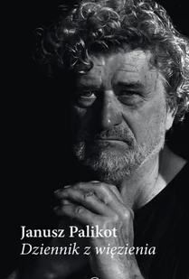 Dziennik z więzienia - Janusz Palikot - książka - Klasyka - miniaturka - grafika 1