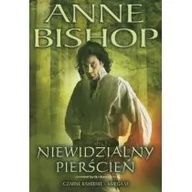 Fantasy - Initium Niewidzialny pierścień. Czarne Kamienie, księga VI - Anne Bishop - miniaturka - grafika 1