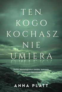 Ten, kogo kochasz, nie umiera - Kryminały - miniaturka - grafika 1
